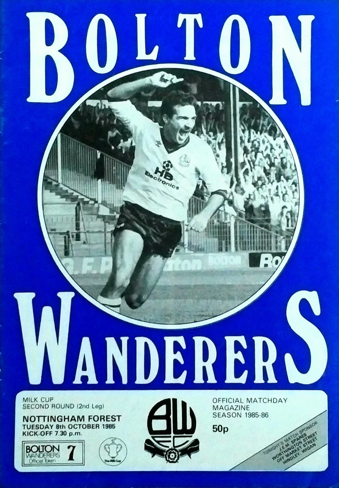 Bolton Wanderers v Nottingham Forest 8/10/1985 Official prog Milk League Cup VGC - Image 1 of 1
