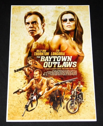EVA LONGORIA SIGNED THE BAYTOWN OUTLAWS 12X18 MOVIE POSTER!!! Cover