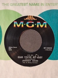 northern soul   JOHNNY NASH   Glad You're My Baby / Stormy   MGM 13805  M- - Foto 1 di 2