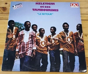 Keletigui Et Ses Tambourinis - Le Retour LP Vinyl SLP 55 Guinea African - Picture 1 of 4