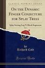 On the Dynamic Finger Conjecture for Splay Trees,