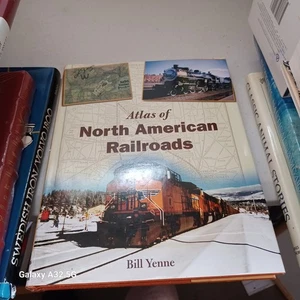 Atlas of American Railroads Bill Yenne VG Hard 0731 - Picture 1 of 4