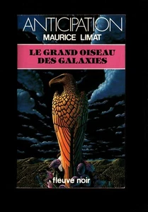 FLEUVE NOIR ANTICIPATION n°1247 MAURICE LIMAT LE GRAND OISEAU DES GALAXIES - Picture 1 of 3