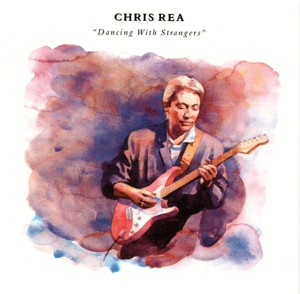 Chris Rea - Dancing With Strangers / Remaster  & Additonal Recordings (CD, neu) - Bild 1 von 1