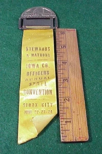 Stewards & Matrons Convention 1938 Badge - Sioux City, IA - b - Picture 1 of 7