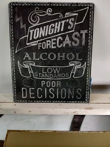 Letrero de metal de malas decisiones de alcohol de pronóstico de esta noche arte de garaje que arroja - Imagen 1 de 1