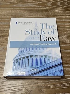 The Study of the Law: A Critical Thinking Approach by Katherine A Currier - Picture 1 of 6