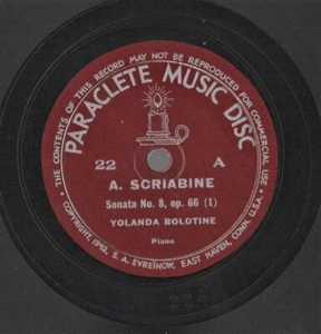 SCRIABIN. Sonata No. 8. Yolanda Bolotine, pno  Paraclete 22-24 (3 10” 78 rpm) E+ - Foto 1 di 2