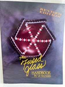 The Fused Glass Handbook by Gil Reynolds - Picture 1 of 3