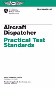Aircraft Dispatcher Practical Test Standards 8081-10E - Bild 1 von 1