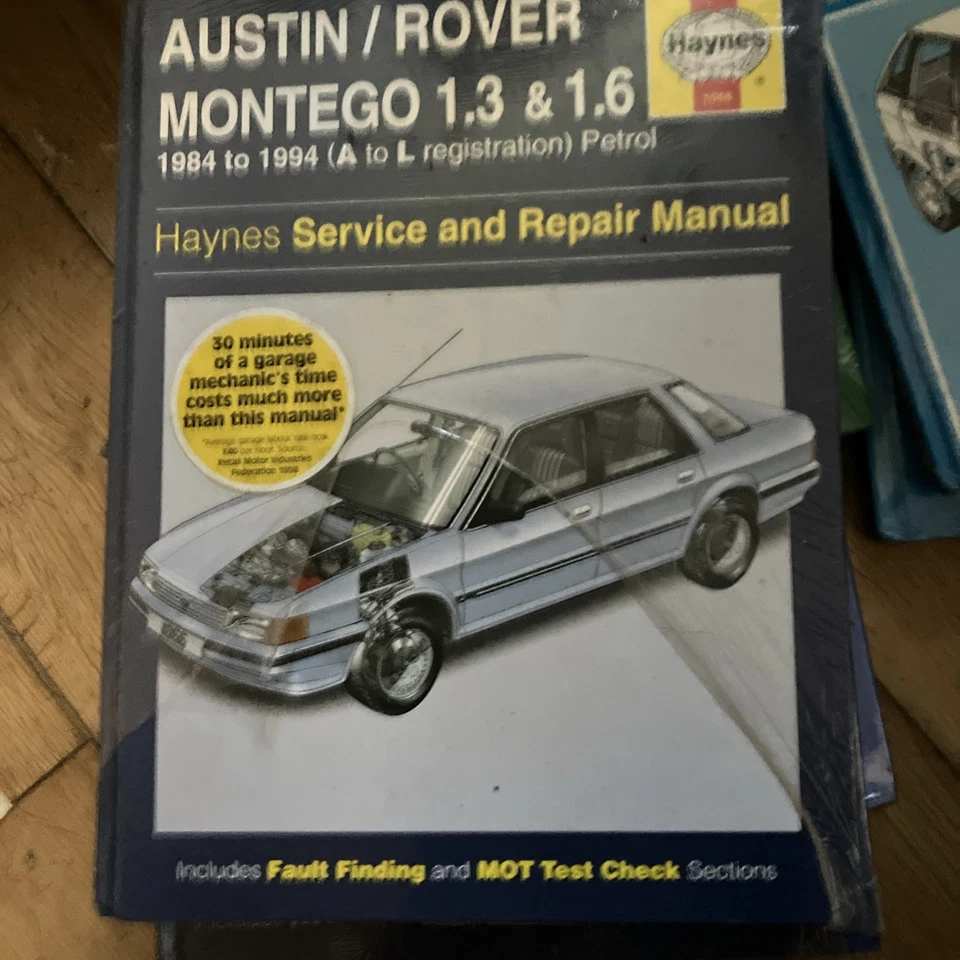 Haynes Austin Montego 1.3 & 1.6 1984 - 1989 Owners Workshop Manual 1275cc 1598cc