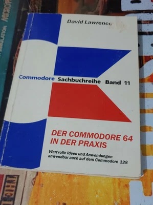 Lawrence Der Commodore 64 in der Praxis (Sachbuchreihe 11) (1984 Buch)  8-bit - Bild 1 von 4