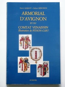 ARMORIAL D'AVIGNON ET DU COMTAT VENAISSIN Héraldique Blasons Armoiries - Picture 1 of 12