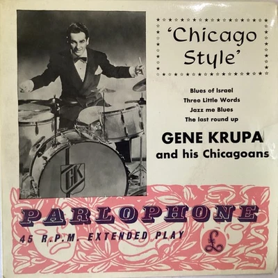 GENE KRUPA & HIS CHICAGOANS  7” E.P. RECORD ‘CHICAGO STYLE’ (PARLOPHONE) - Image 1 of 4