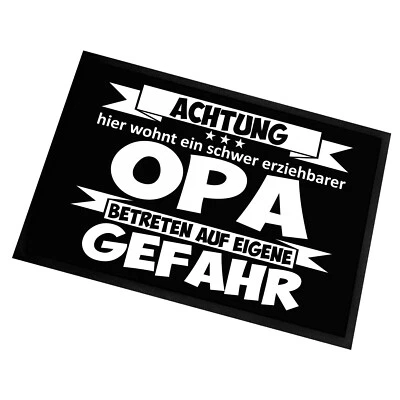 Fußmatte mit Spruch | Schwer erziehbarer Opa | 60x40cm | Schmutzfang Türmatte - Bild 1 von 4