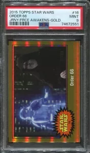 2015 Order 66 Topps Star Wars: The Force Awakens Gold /50 #16 PSA 9 CK - Picture 1 of 3