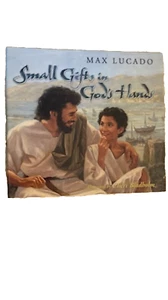 Max Lucado Small Gifts In God's Hands Hardcover Book w Dustcover - Foto 1 di 8
