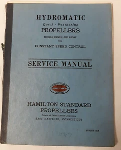 Hamilton Standard Hydromatic Quick Feathering Propellers Service Manual Original - Picture 1 of 12