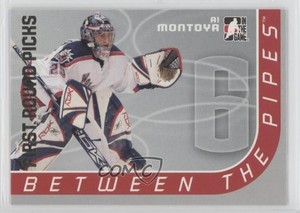 2006-07 ITG Between the Pipes First Round Picks Al Montoya #105