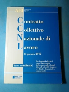 CONTRATTO COLLETTIVO NAZIONALE CCNL ANNO 2012 DA COLLEZIONE - (84) - Foto 1 di 8