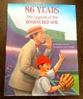 VINTAGE 86 YEARS The Legend of the Boston Red Sox Melinda Boroson 2005 edition