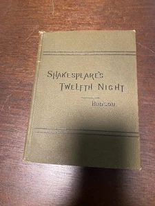 Shakespeare's Twelfth Night by Henry N. Hudson 1894 Hardcover - Picture 1 of 4