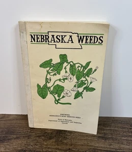 Nebraska Weeds Paperback Book 1953 Nebraska's Dept. of Agriculture - Picture 1 of 11