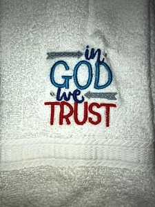 Embroidered White 100% Cotton Bathroom Hand Towel In GOD We Trust HS1951 - Picture 1 of 3