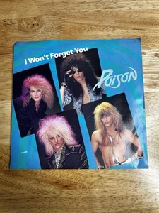 Poison - I Won’t Forget You / Blame It On You 1980s 7” 45RPM - Picture 1 of 4