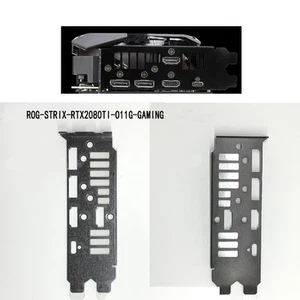 Bouclier E/S E/S pour carte vidéo ASUS ROG-STRIX-RTX2080TI-O11G-GAMING plaque arrière - Photo 1/1