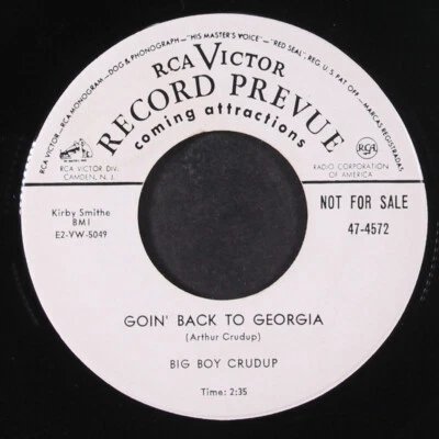 ARTHUR 'BIG BOY' CRUDUP: goin' back to georgia / mr. so and so RCA 7" Single - Image 1 of 2