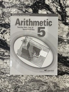 Abeka Arithmetic 5 Student Quizzes, Tests, and Speed Drills Fourth Edition - Picture 1 of 3