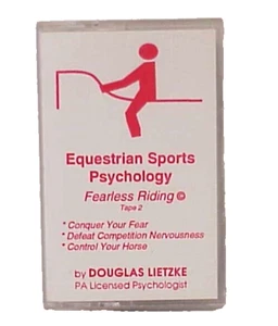 EQUESTRIAN SPORTS PSYCHOLOGY FEARLESS RIDING TAPE 2 BY DOUGLAS LIETZKE CASSETTE - Picture 1 of 6