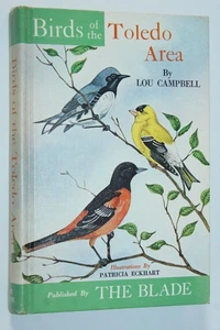 Birds of the Toledo Ohio Area by Lou Campbell & The Toledo Blade Newspaper - Imagen 1 de 8
