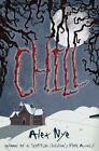 Chill by Alex Nye 9781782501497 NEW Free UK Delivery