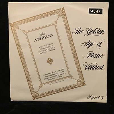 Golden Age of Piano Virtuosi Record III - Ampico Rolls - ARGO DA-43 LP OVAL 1966 - Image 1 of 4
