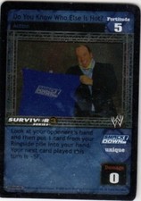 WWE: Do You Know Who Else Is Hot? (SS3) Foil [Played] card type Actions Raw Deal