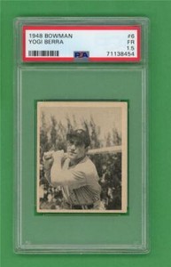 1948 Bowman #6 Yogi Berra *** ROOKIE *** PSA FR 1.5 ** old New York Yankees card