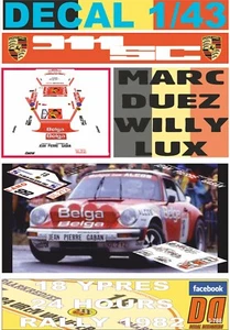 DECAL 1/43 PORSCHE 911 SC "BASTOS" MARC DUEZ YPRES R. 1982 WINNER (08) - Picture 1 of 1
