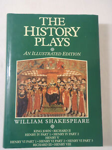 THE HISTORY PLAYS: WILLIAM SHAKESPEARE