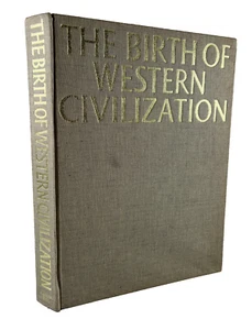 The Birth of Western Civilization Greece and Rome, George Huxley 1964 Hardcover - Picture 1 of 12