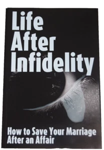 Life After Infidelity R. Johnson Book 2012 - Picture 1 of 5