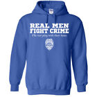 Real Men Fight Crime Hoodie Funny US Police officer, serve protect pullover gift