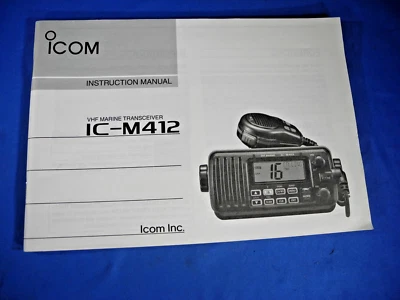 Icom IC-M412 VHF Marine Transceiver Owners Manual Original (Nice Shape!) - Image 1 of 4