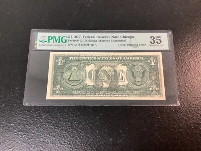 1977 $1 Fr# 1909-G - Offset Printing Error Dollar Note PMG 35 - L.TS - Image 1 of 2