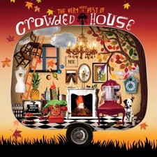 CROWDED HOUSE - THE VERY VERY BEST OF CROWDED HOUSE NEW CD