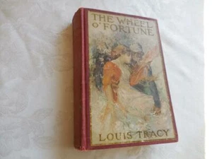 Vintage The Wheel O'Fortune By Louis Tracy Hardback Very Good 1907 - Imagen 1 de 6