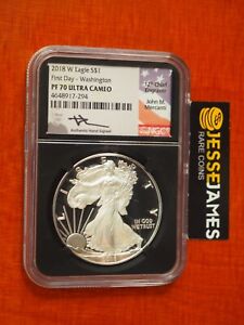 2018 W PROOF SILVER EAGLE NGC PF70 MERCANTI FIRST DAY OF ISSUE FDI WASHINGTON DC