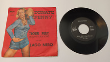 7'' DONATO PENNY 45 giri TIGER FEET / LAGO NERO City Records ITA 1973 prog rock