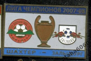 Pin de fútbol insignia Shakhtar Donetsk - FC Salzburgo Austria 2007-2008 #3 - Imagen 1 de 1
